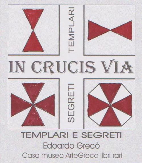 CRUCIS VIA di Edoardo Greco