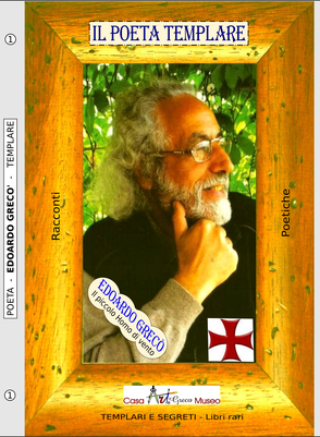 Il Poeta Templare - Edoardo Greco ISBN 9788890275118